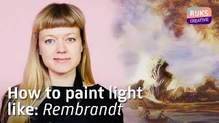 How to PAINT LIGHT like Rembrandt | The Rembrandt Course