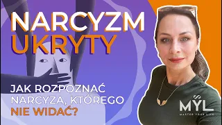 Narcyzm ukryty - jak rozpoznać narcyza, którego nie widać 😱