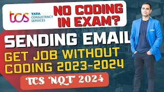 🔥TCS sending Mail to Candidate | No Coding in TCS Exam | TCS 2023 & 2024 🔥