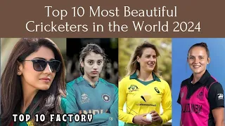 Top 10 Most Beautiful Cricketers in the World 2024 - Top 10 Factory