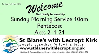 St Blanes Morning Service Sunday 19th May 10am