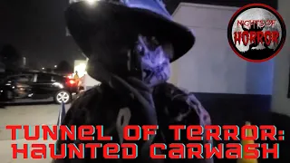 Tunnel of Terror: Haunted Carwash - Anaheim, CA