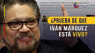 ¿Iván Márquez está vivo?: Aparece una prueba que revelaría la verdad