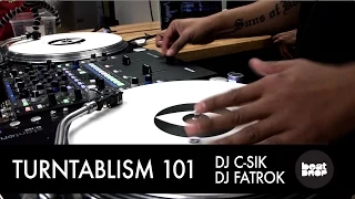 Turntablism 101 - w DJ C-Sik & DJ Fatrok