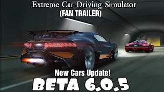 Extreme Car Driving Simulator | NEW UPDATE (BETA) version 6.0.5 | Fan TRAILER! #4