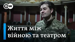 Між ЗСУ та театром: як актор та ексміністр культури Євген Нищук поєднує два життя | DW Ukrainian