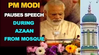 PM Modi pauses Speech for Azaan from Mosque [ORIGINAL VIDEO]