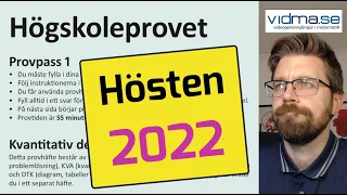 HÖGSKOLEPROVET HÖSTEN 2022, 23 oktober. Provpass 1, kvantitativ del.