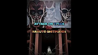 Attack on titan vs Naruto #shorts #anime #1v1