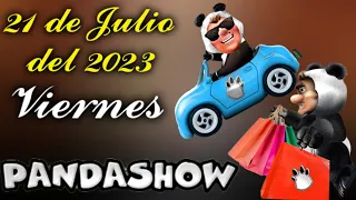 Viernes 21 de Julio del 2023 El Panda Show México