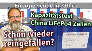 Energiewende im Büro: 4. LiFePo4 Zellen Kapazitätstest "Grade A"-Zellen von Docan Power aus China