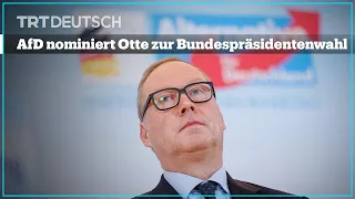 AfD nominiert Otte zur Bundespräsidentenwahl