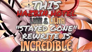 REACTING TO "Stayed Gone (Lute and Lilith Rewrite)" by @MilkyyMelodies!!