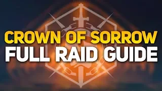 Destiny 2: Crown of Sorrow Raid - Full Guide for All Encounters