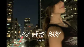 Ice On My Baby - Yung Bleu // Sped Up - Tiktok Version