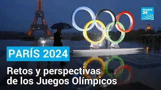 Los desafíos que le esperan a los Juegos Olímpicos de París 2024