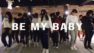 Be My Baby - Ariana Grande / Choreography by MJ