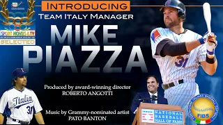 Introducing Team Italy Manager Mike Piazza ~ Official Trailer