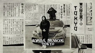 Rysba, Brascoe - TOKYO (OFFICIAL AUDIO)