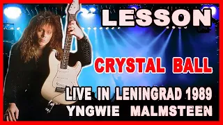 Crystal ball - solo lesson Live in Leningrad version (Yngwie Malmsteen)