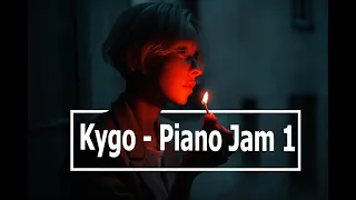 Kygo - Piano Jam 1 | Relaxing song | for chilling, studying and sleeping