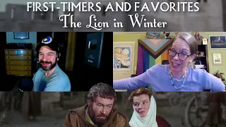 First-Timers and Favorites: The Lion in Winter