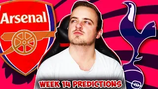 My Premier League 2018/19 WEEK 14 PREDICTIONS!