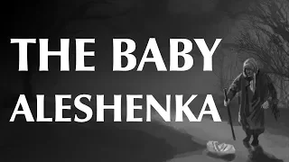 The Baby Aleshenka