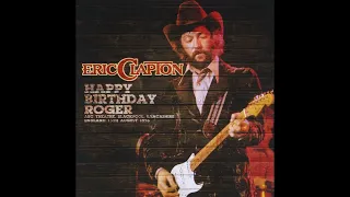 Eric Clapton - 1976-08-15 ABC Theatre, Blackpool, Lancashire, UK [AUD]