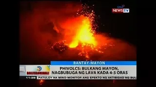 BT: PhiVolcs: Bulkang Mayon, nagbubuga ng lava kada 4-5 oras