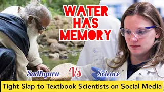 Water has Memory | Sadhguru said & Scientists confirmed #Water #Memory #Science #Sadhguru