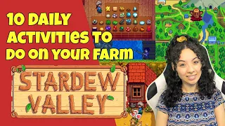 10 DAILY ACTIVITIES TO DO ON YOUR FARM! | Stardew Valley Tips