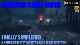 Days Gone PS5 - AMBUSH CAMP RUSH - A Solid Run Route That Gets A Gold Score EVERY time.