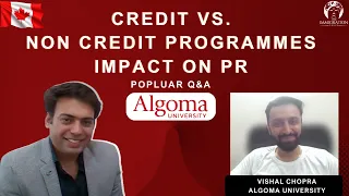 Credit vs Non-Credit Programs - PG Work Permit and Canada PR || Canada Immigration Updates 2024