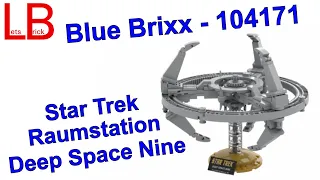 Review: BlueBrixx Pro - Star Trek - 104171 - Raumstation Deep Space Nine