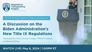 A Discussion on the Biden Administration’s New Title IX Regulations