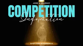 JUNE'S JOURNEY SPOT THE DIFFERENCE COMPETITION INFORMATION 25 to 27 MAY 2024