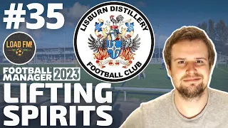 FM23 Build a Nation | Lifting Spirits | Part 35 - TOP TIER TRANSFER PLANS | Football Manager 2023