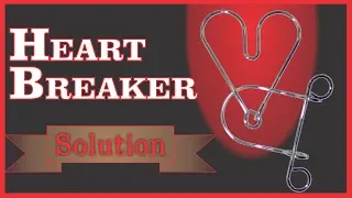 Solution for Heart Breaker from Puzzle Master Wire Puzzles