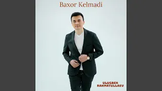 Baxor kelmadi