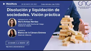 WebiNot 21 - Disolución y liquidación de sociedades. Visión práctica