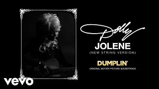 Jolene (New String Version [from the Dumplin' Original Motion Picture Soundtrack] [Audio])