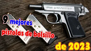 Lista completa: 9 mejores pistolas de bolsillo de 2023