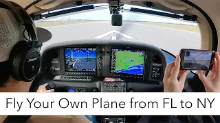 How Long Does It Take To Fly Your Own Plane From Florida to New York?  We Did It In Our Cirrus SR22