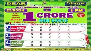 [LIVE] Lottery 1:00 PM Dear nagaland state lottery live draw result 25.05.2024 | Lottery live