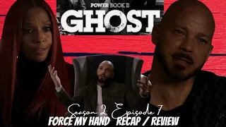 POWER BK II GHOST S2; E7 "Forced My Hand" RECAP/ROAST