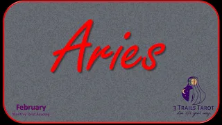 ARIES-  When the going gets tough, do this...    Feb 2022