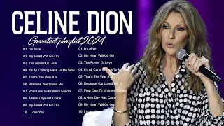 Celine Dion Hits Songs 2024 - Greatest playlist Songs Celine Dion - Best Songs of World Divas