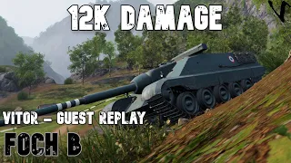 Foch B: 12K Damage: Vitor - Guest Replay: World of Tanks Console