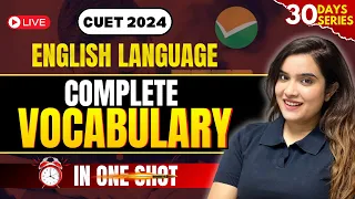 CUET English Preparation 2024 | Complete Vocabulary in One Shot | MCQ PART | Shipra Mishra